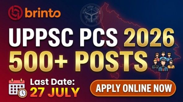 UPPSC PCS 2026 — 500 Posts Apply Online, Last Date 27 July at uppsc.up.nic.in