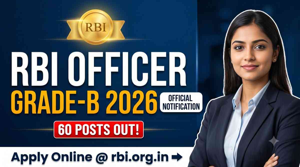 RBI Officer Grade-B 2026 — 60 Posts, Apply Online at rbi.org.in | Last Date TODAY