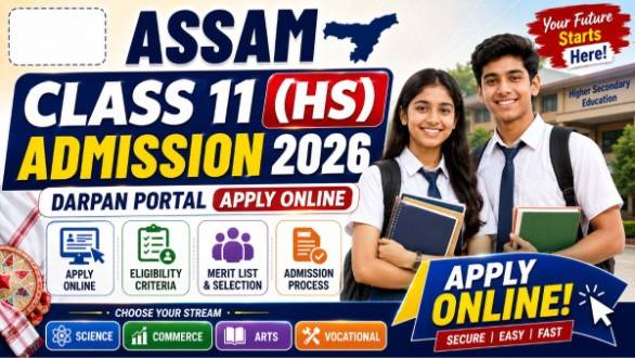 Assam Class 11 HS Admission 2026 — DARPAN Portal Apply Online at ahsec.assam.gov.in, Eligibility & Merit List
