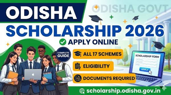 Odisha Scholarship 2026 — Apply Online at scholarship.odisha.gov.in, All 17 Schemes, Eligibility & Documents