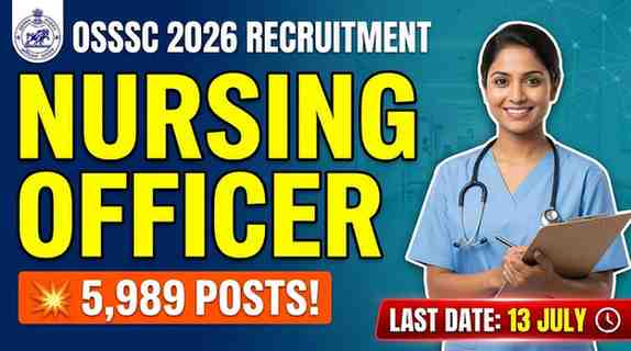 OSSSC Nursing Officer Recruitment 2026 — 5989 Posts Apply Online at osssc.gov.in